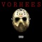 Vorhees (feat. Slicka da Ice) - Kydd Slick lyrics
