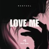 Love Me - Single