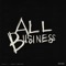 AB (All Business) - AlexB Da Artist lyrics