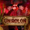 Un Rolón - Single album lyrics, reviews, download