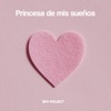 Princesa de mis sueños - Single, 2024