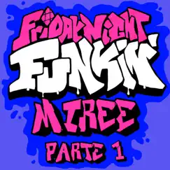 Friday Night Funkin Parte 1 by Miree album reviews, ratings, credits