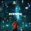 Dystopia song lyrics