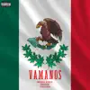 Vamanos (feat. Deuce) - Single album lyrics, reviews, download