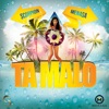 Ta Malo - Single