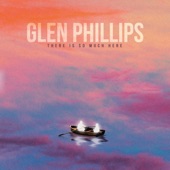 Glen Phillips - Stone Throat
