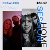 Crawlers - When You Were Young (Apple Music Home Session)
