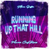 Running up That Hill (feat. Anna Griffin) [Remix] artwork