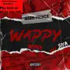 WAPPY (feat. SIYA) [Remix] - Single album lyrics, reviews, download