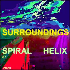 Surroundings by Spiral Helix album reviews, ratings, credits