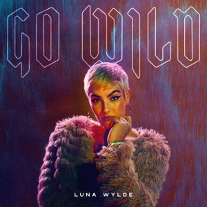 Luna Wylde - Show Em What I'm Made Of - 排舞 音樂