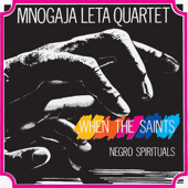When the saints (Negro Spirituals) - Mnogaja Leta Quartet