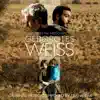 Geborgtes Weiss (Original Motion Picture Soundtrack) album lyrics, reviews, download