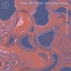 One Year of Golden Soul