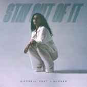 Stay out of It (feat. J Warner) artwork