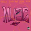 Muse (feat. Tommy Will, Runt & Cash Lansky) - Single album lyrics, reviews, download