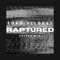 Raptured - Loko Velocet lyrics