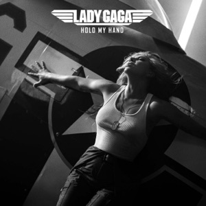Lady Gaga - Hold My Hand - Line Dance Music