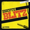 Eskute Blitz [Edição Luxo] [Ao Vivo]