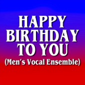 Happy Birthday to You (Men's Vocal Ensemble) artwork