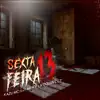 Sexta Feira 13 (feat. Moke & Koquin CCT) - Single album lyrics, reviews, download