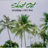 Shout Out (feat. A.N.E Nova) - Single album lyrics, reviews, download