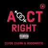 Act Right - Single album lyrics, reviews, download