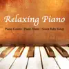 Relaxing Piano album lyrics, reviews, download