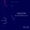 Loi Luni (feat. Beri Weber & Mezamrim Choir) - Single album lyrics, reviews, download