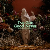I've Got Good News (Live) [Deluxe] artwork