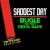 Saddest Day (feat. Dexta Daps) - Single album lyrics, reviews, download