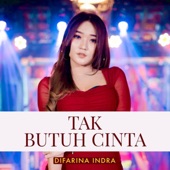 Tak Butuh Cinta artwork