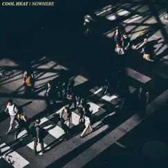 Nowhere by COOL HEAT album reviews, ratings, credits