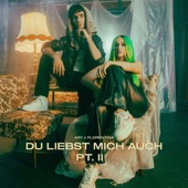 Du Liebst Mich Auch PT. II artwork