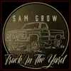 Truck In the Yard - Single album lyrics, reviews, download