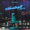 Vibes At Night - EP