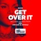 Get Over It - Bucie lyrics