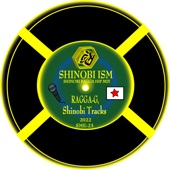 SHINOBI-ISM (SHINOBI RAGGA HIP MIX) artwork