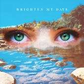 Brighten My Days artwork