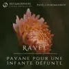 Pavane pour une infante défunte - Single album lyrics, reviews, download