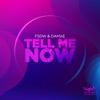 Tell Me Now - Single