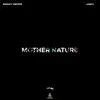 Stream & download Mother Nature - Single