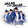 Jalas o No Jalas (Edición Deluxe)