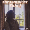 The Funniest Thing - Single