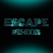 Escape (feat. Hayla) [Remixes] - EP artwork