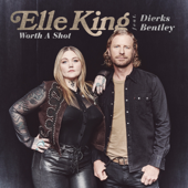 Worth A Shot (feat. Dierks Bentley) - Elle King Cover Art