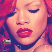 Loud (Deluxe) - Rihanna