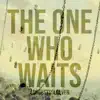 The One Who Waits (Cult of the Lamb Song) - Single album lyrics, reviews, download