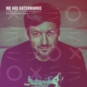 We Are Katermukke: Sascha Cawa (DJ Mix) artwork