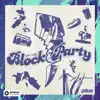 Block Party EP album lyrics, reviews, download
